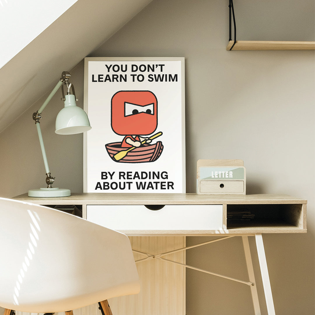 Learn By Doing Print Poster UNFRAMED