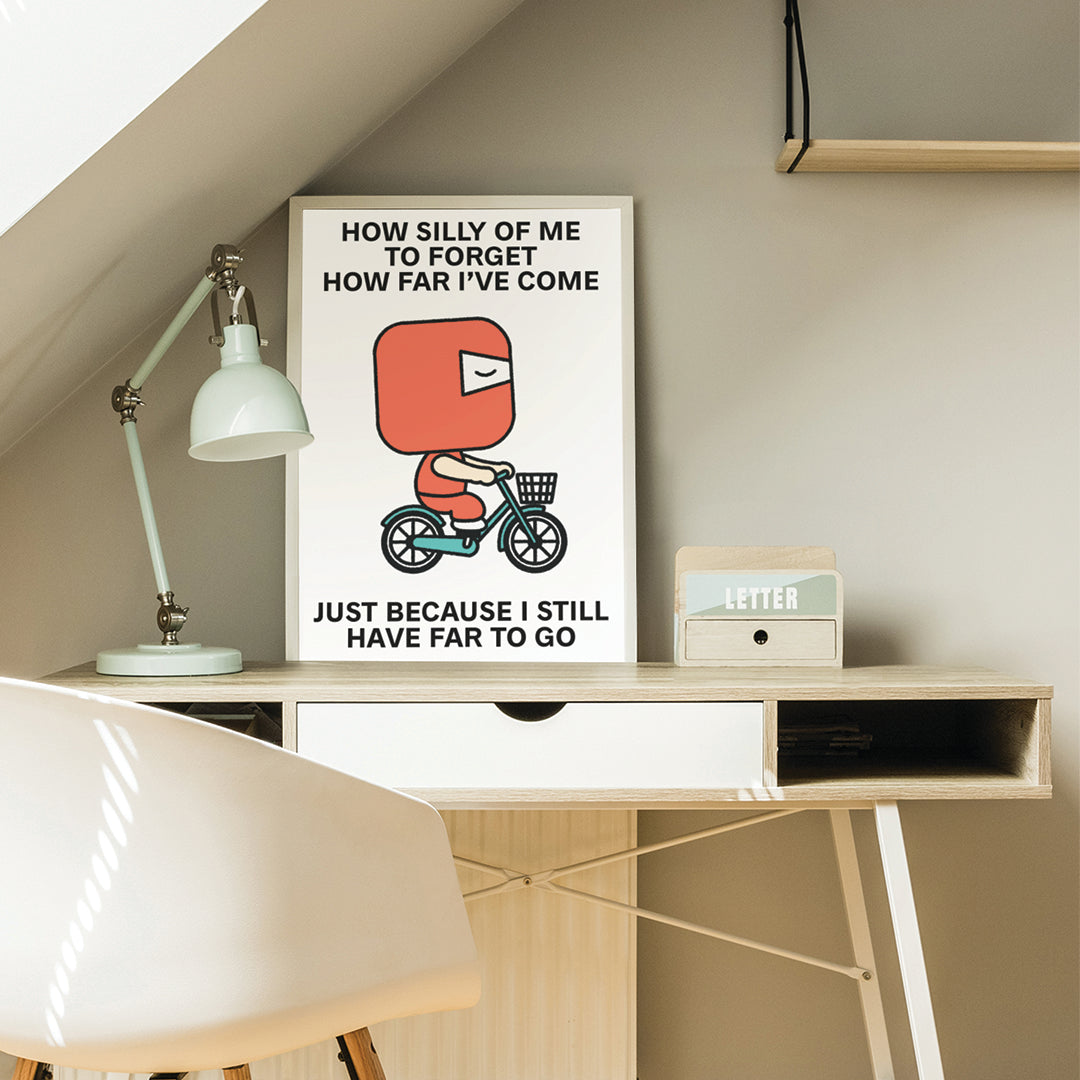 How Far I've Come Print Poster UNFRAMED