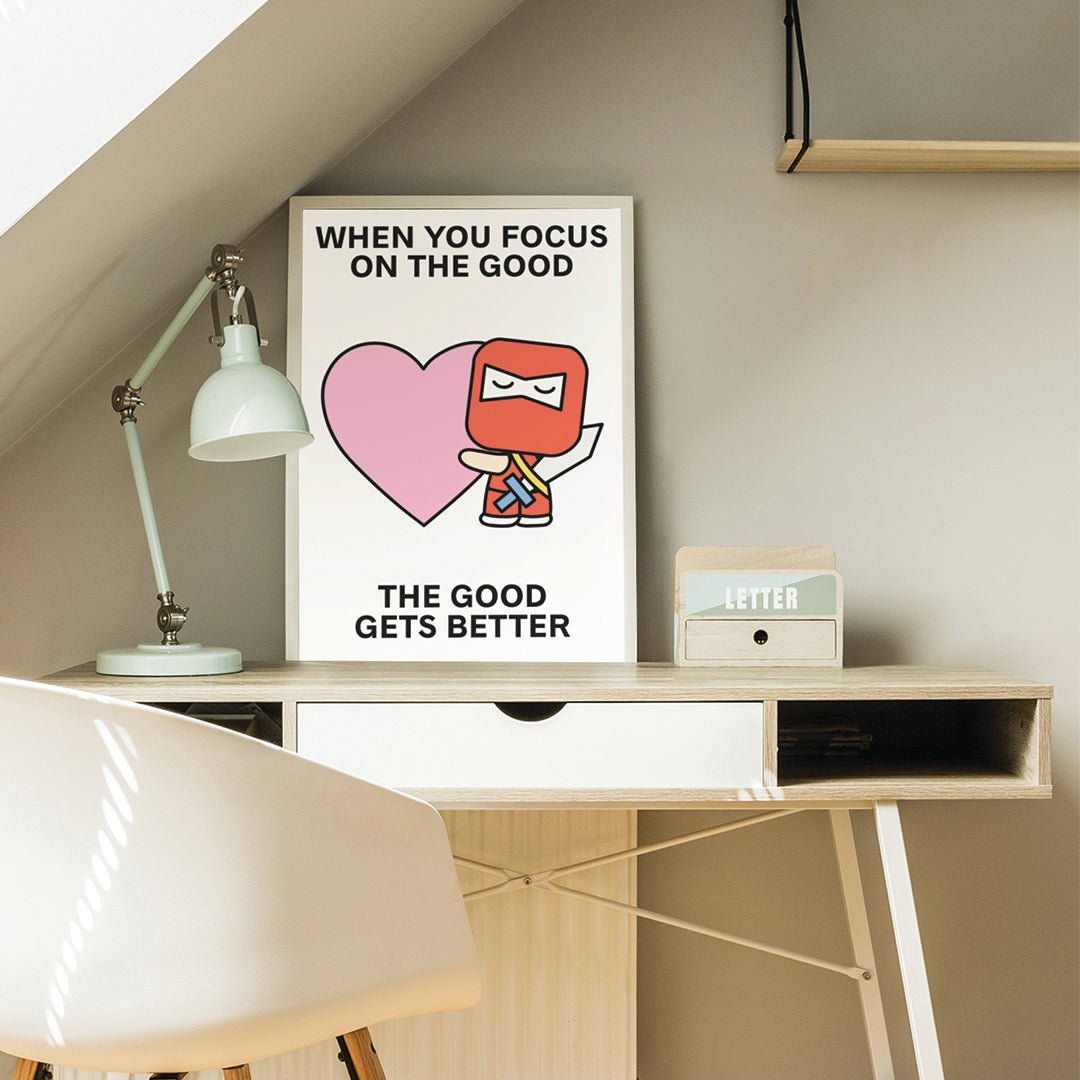 Focus On the Good Print Poster UNFRAMED