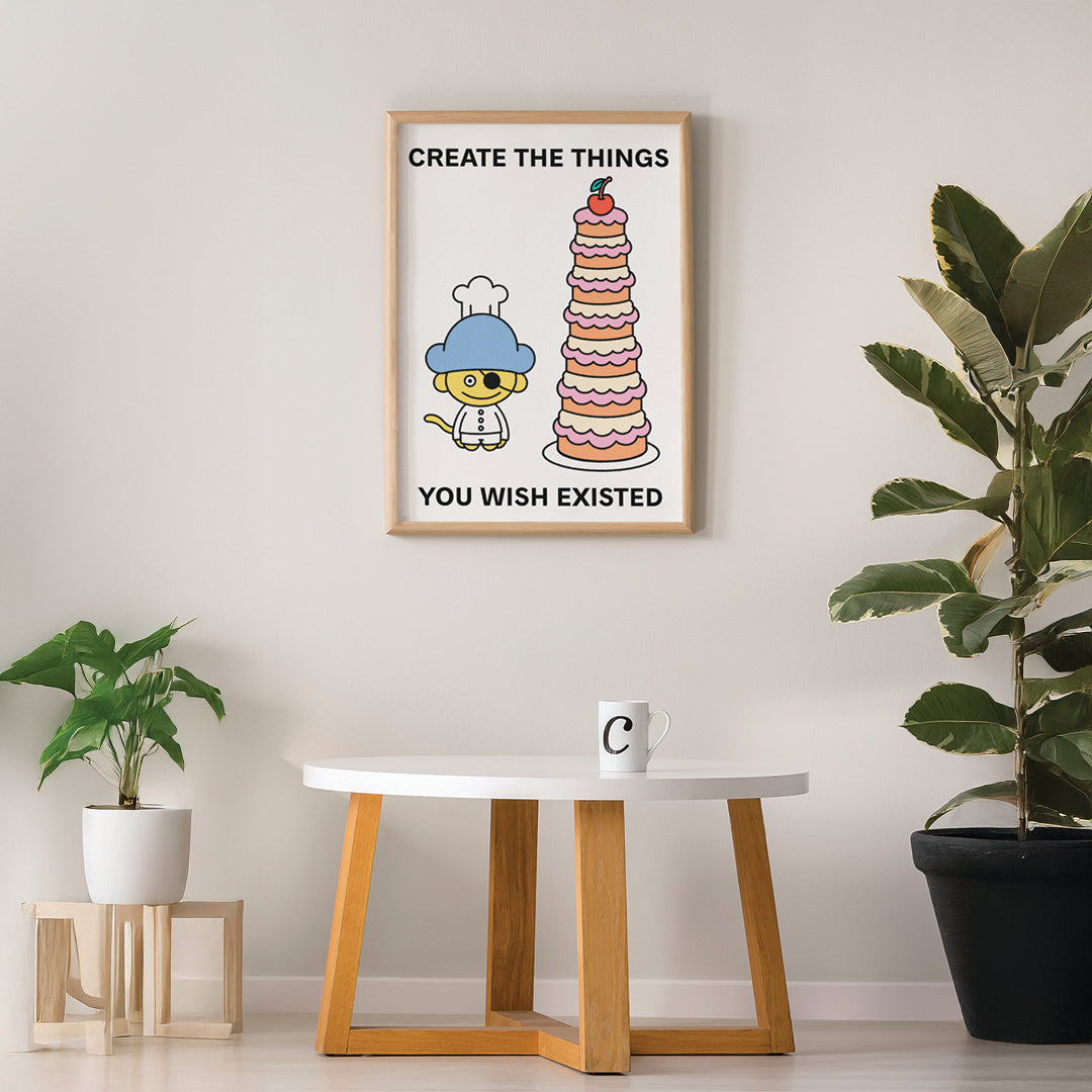 Create the Things Print Poster UNFRAMED