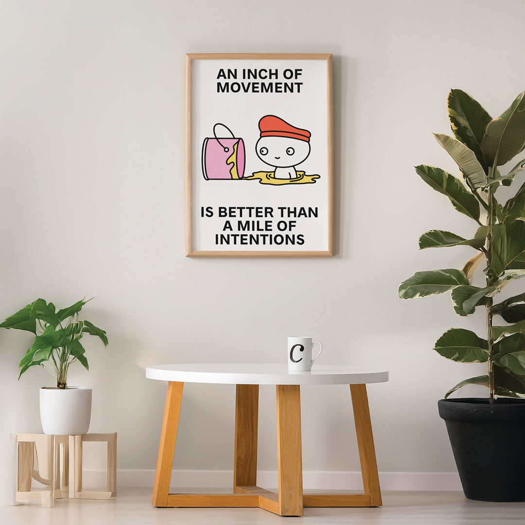One Inch Forward Print Poster UNFRAMED