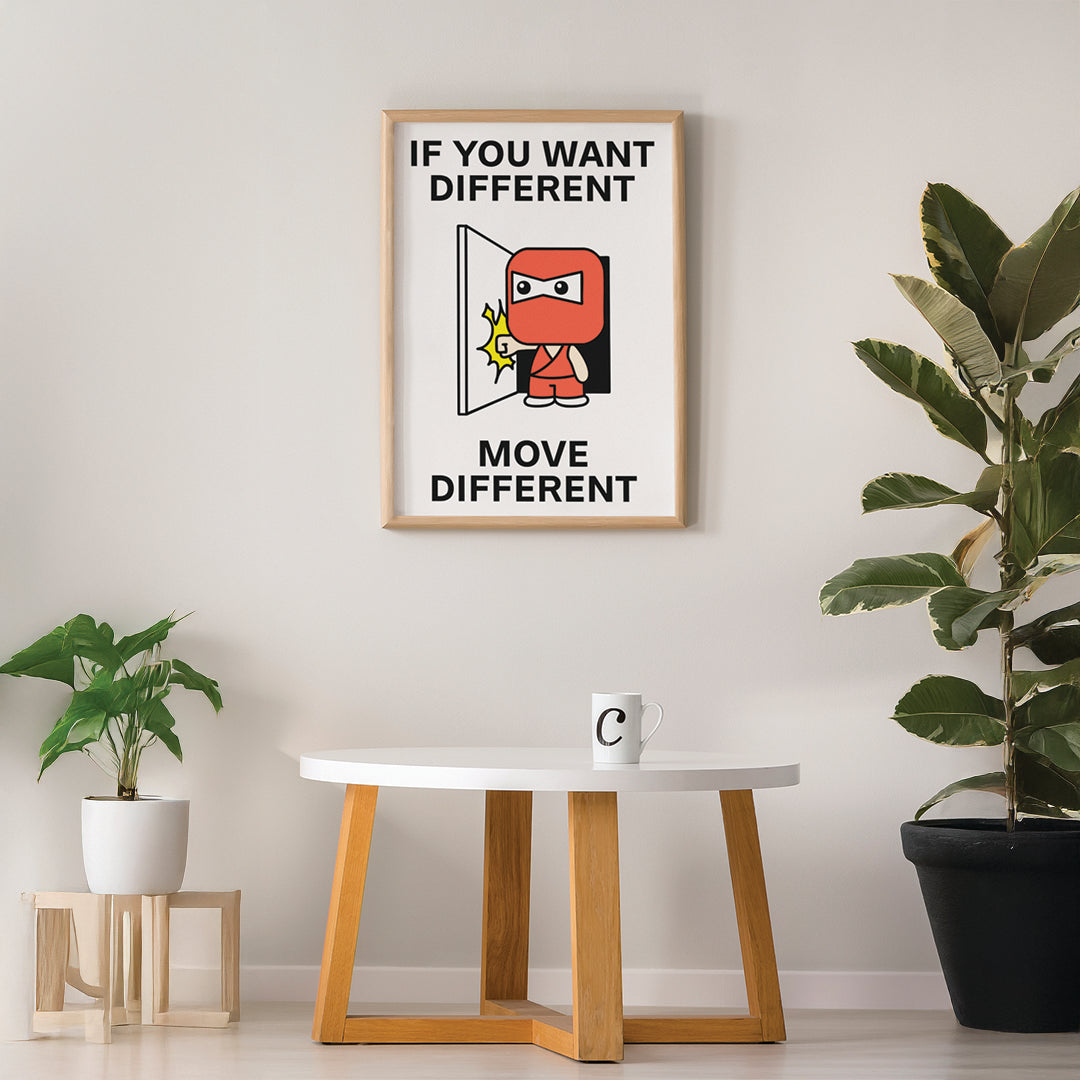 Move Different Print Poster UNFRAMED