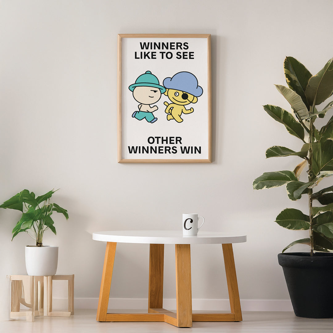 Winners Support Winners Print Poster UNFRAMED