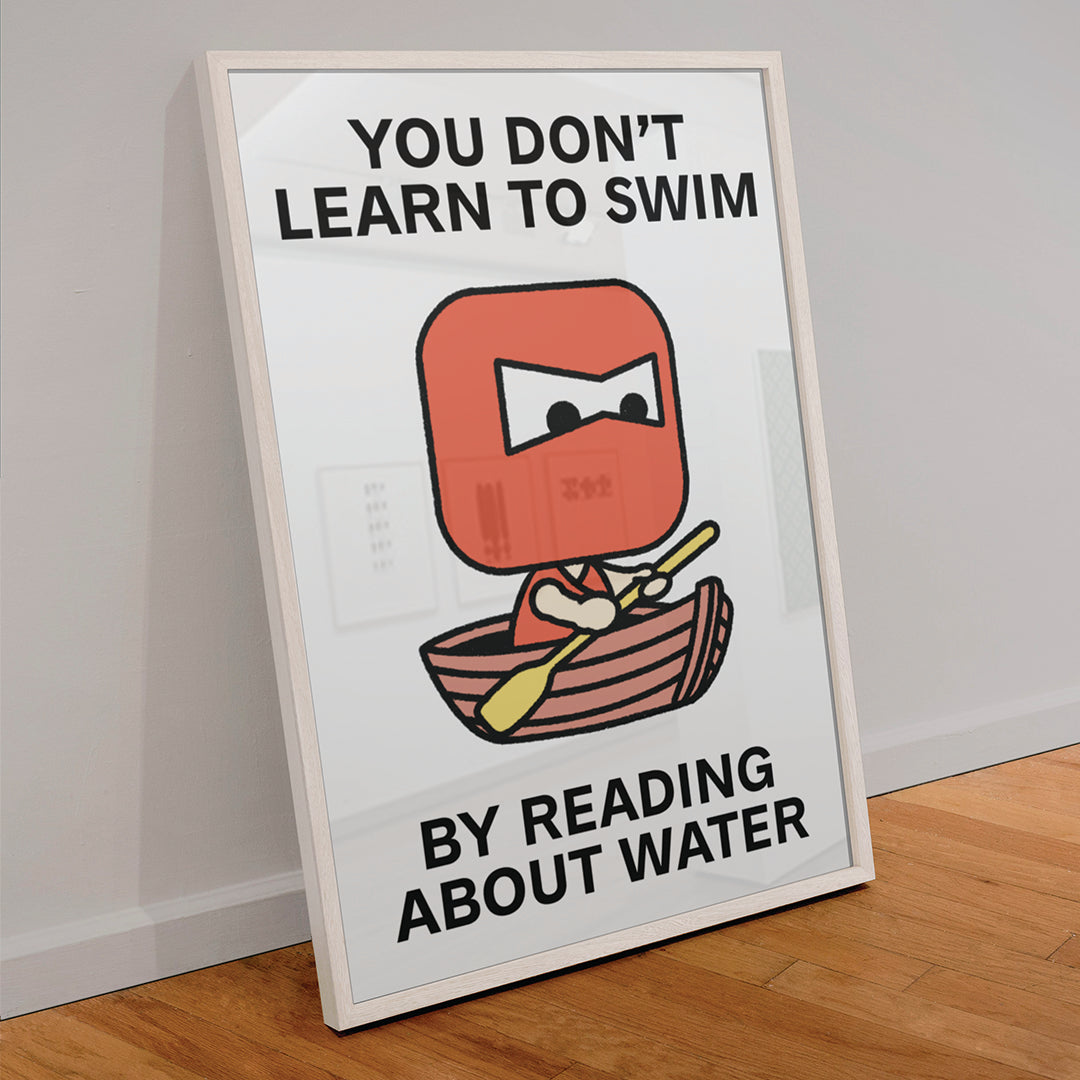 Learn By Doing Print Poster UNFRAMED