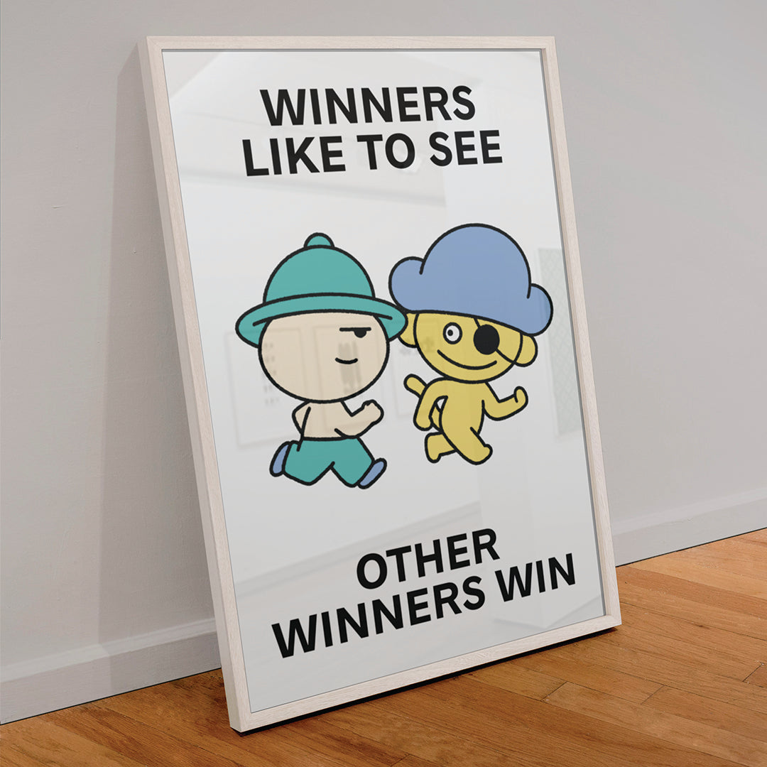 Winners Support Winners Print Poster UNFRAMED
