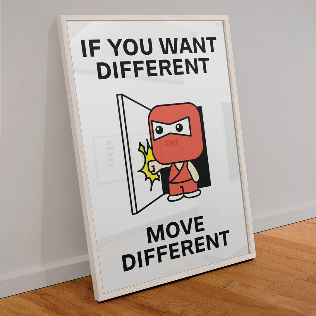 Move Different Print Poster UNFRAMED