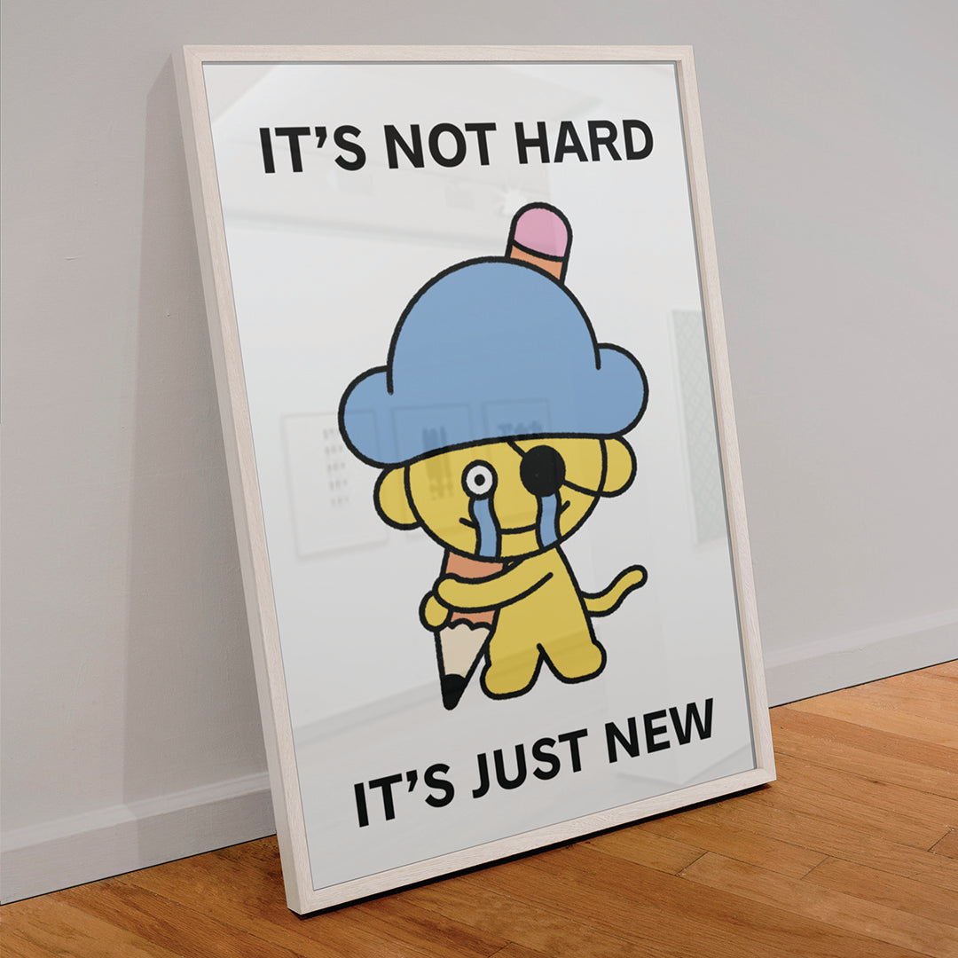 It's Just New Print Poster UNFRAMED