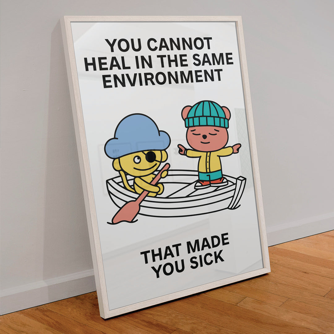 Change Environment Print Poster UNFRAMED