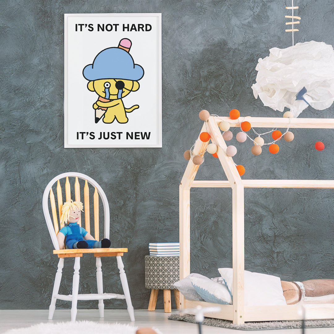 It's Just New Print Poster UNFRAMED