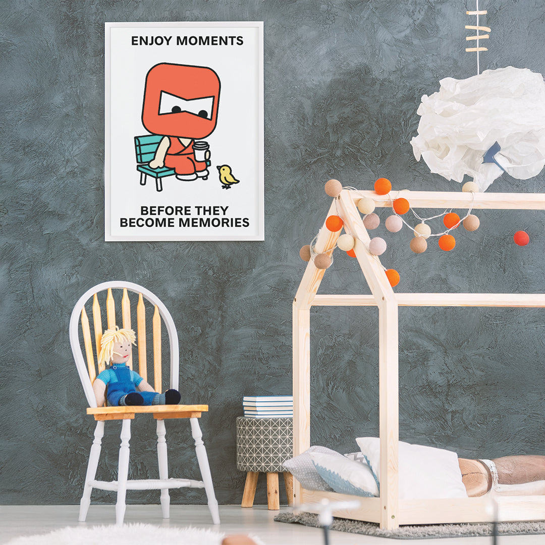Enjoy Moments Print Poster UNFRAMED