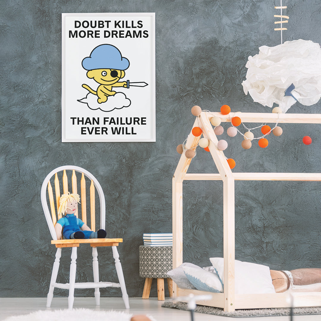 Doubt Kills Dreams Print Poster UNFRAMED