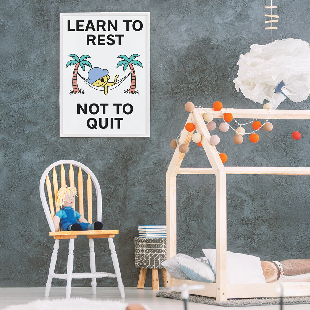 Learn to Rest Print Poster UNFRAMED