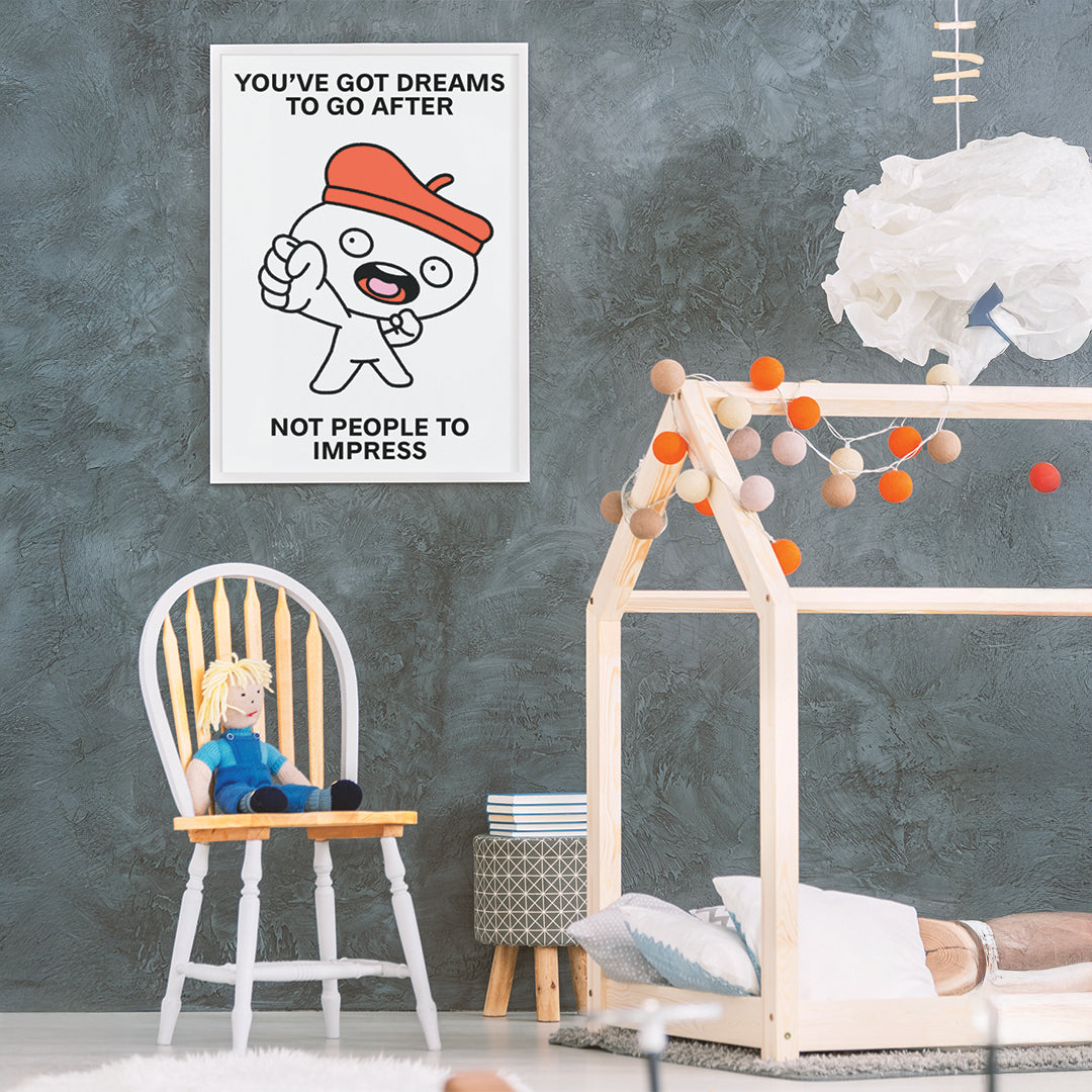 Chase Dreams Not People Print Poster UNFRAMED
