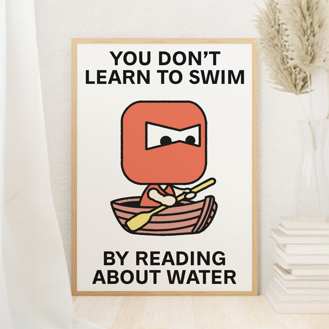 Learn By Doing Print Poster UNFRAMED
