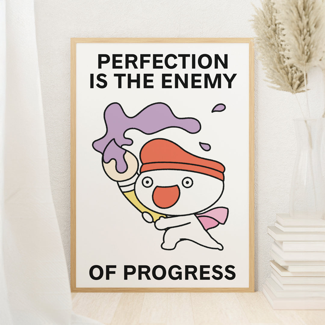Perfection is the Enemy Print Poster UNFRAMED