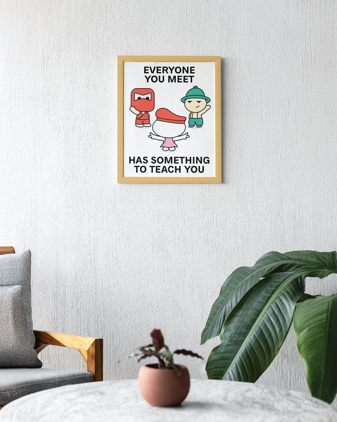 Learn From Everyone Print Poster UNFRAMED