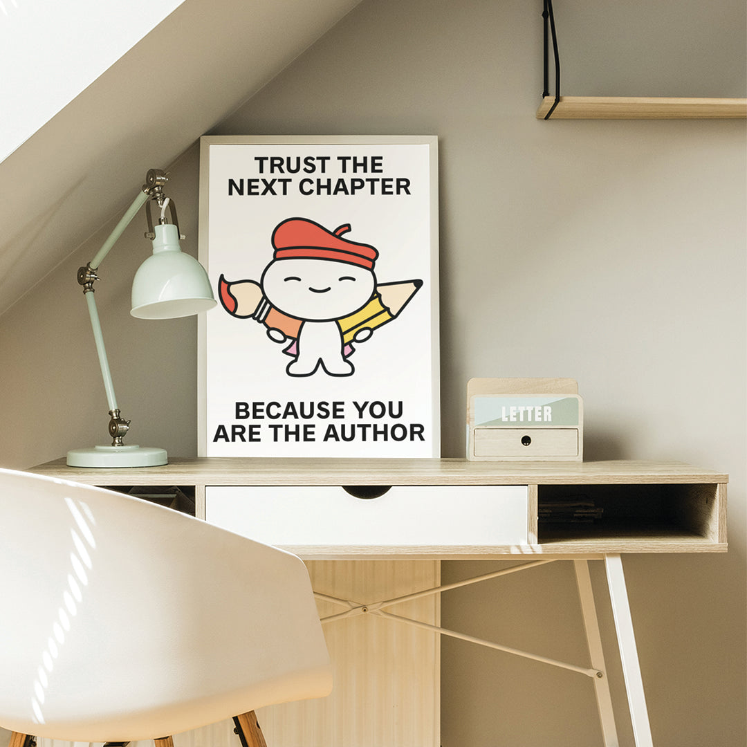 Trust the Next Chapter Print Poster UNFRAMED