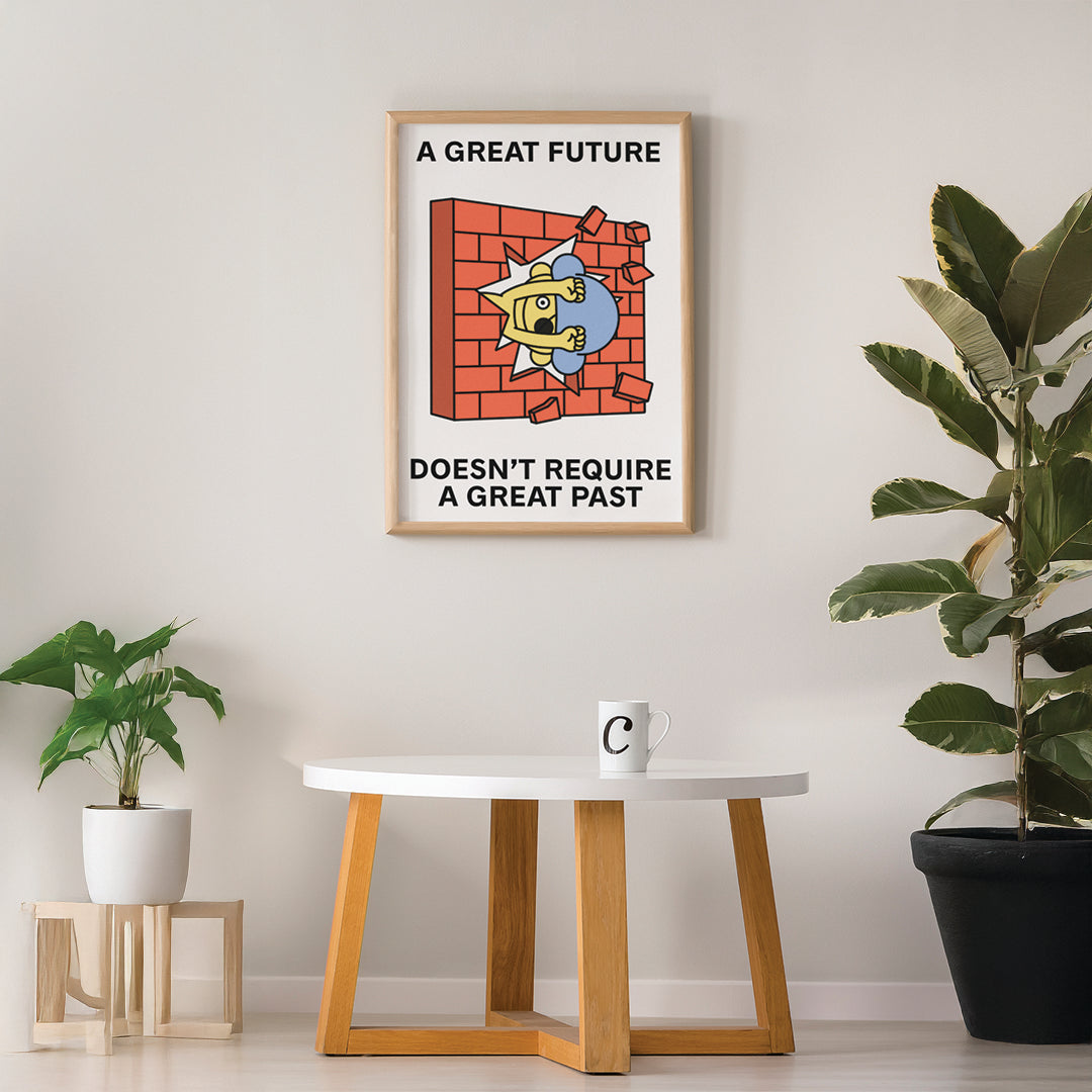 A Great Future Print Poster UNFRAMED