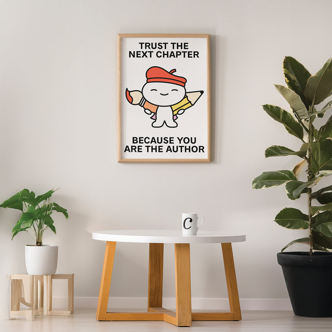 Trust the Next Chapter Print Poster UNFRAMED