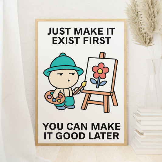 Make It First Print Poster UNFRAMED