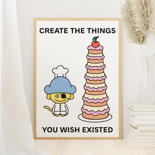 Create the Things Print Poster UNFRAMED