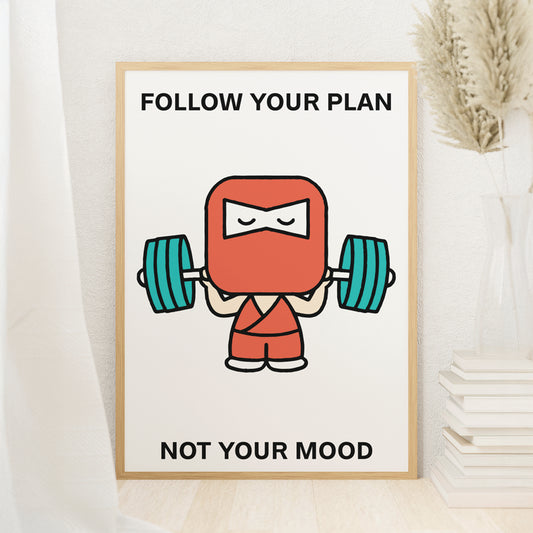 Follow Your Plan Print Poster UNFRAMED