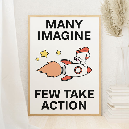 Few Take Action Print Poster UNFRAMED