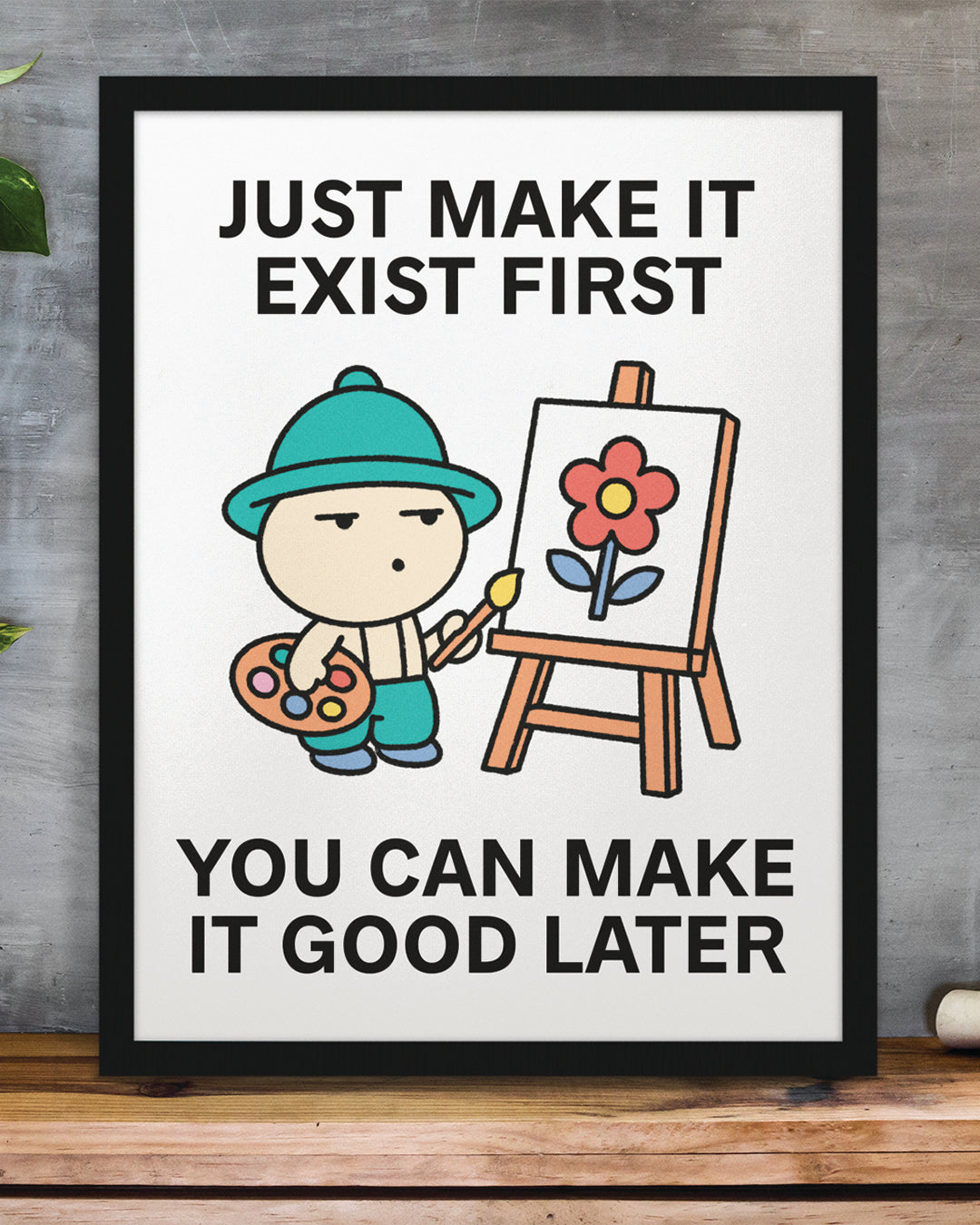 Make It First Print Poster UNFRAMED